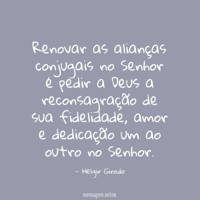 Renovar as alianças conjugais no Senhor é pedir
