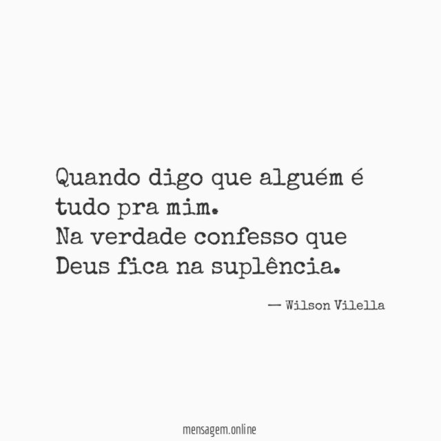 Quando digo que alguém é tudo pra mim