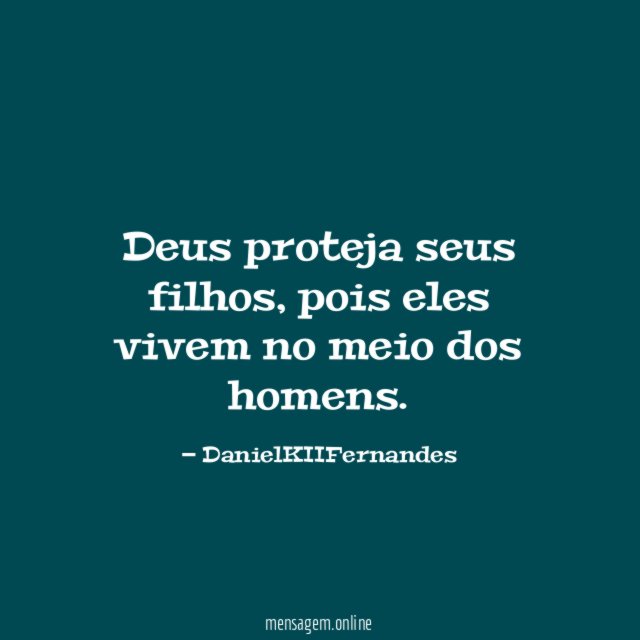 Deus proteja seus filhos