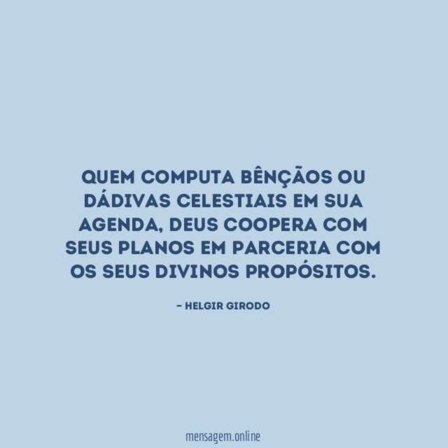 Quem computa bênçãos ou dádivas celestiais em sua agenda