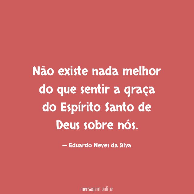 Não existe nada melhor do que sentir a