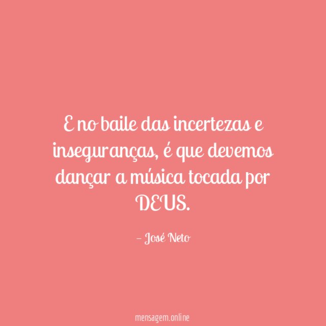 E no baile das incertezas e inseguranças