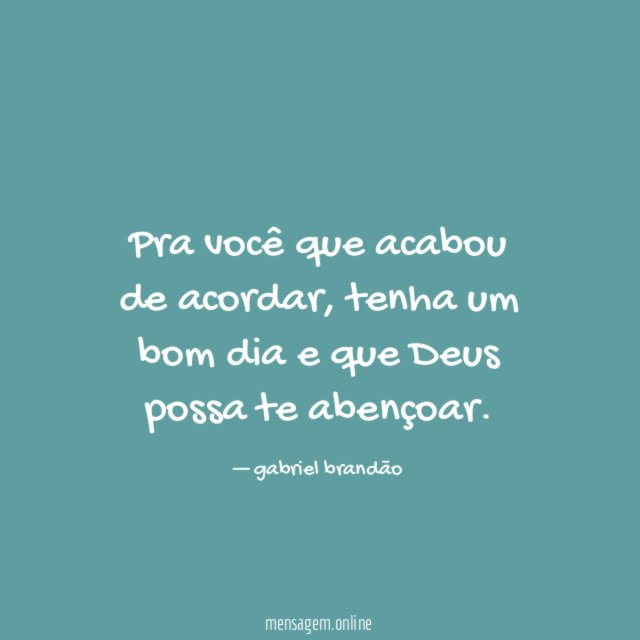 Pra você que acabou de acordar