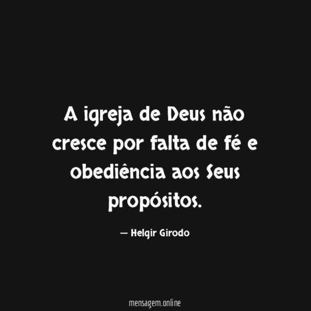 A igreja de Deus não cresce por falta