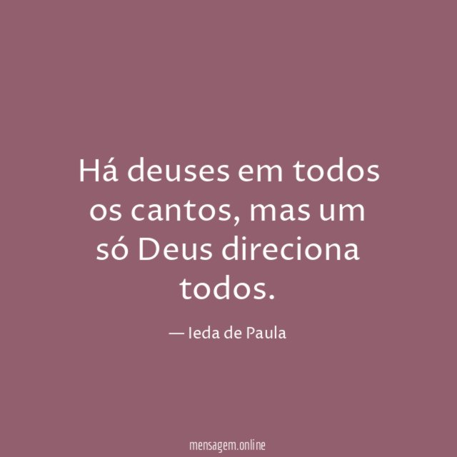 Há deuses em todos os cantos
