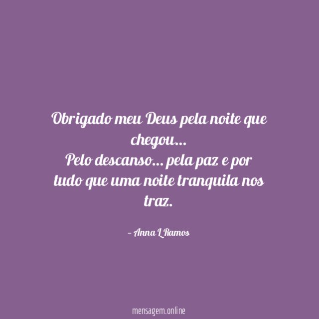 Obrigado meu Deus pela noite que chegou