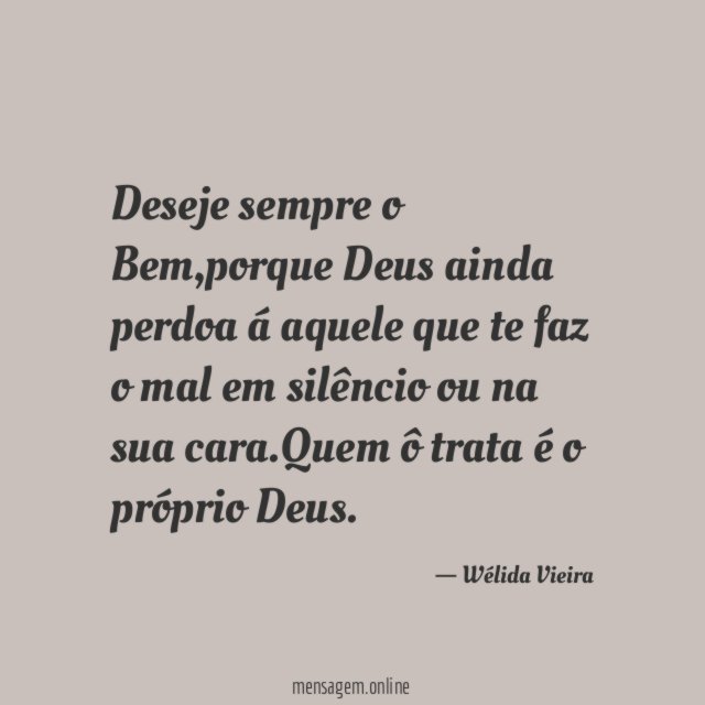Deseje sempre o Bem