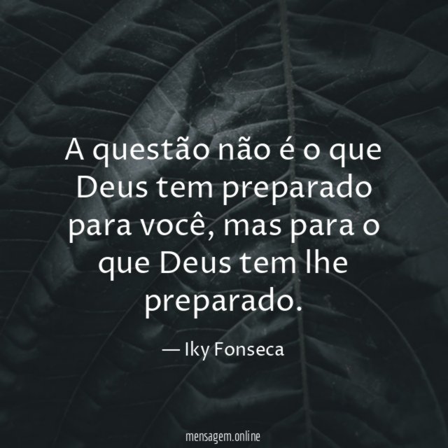 A questão não é o que Deus tem preparado para você