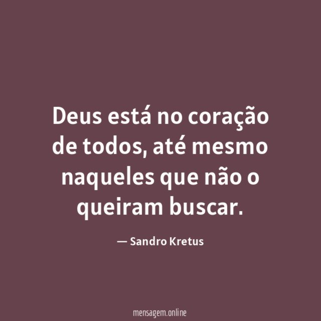 Deus está no coração de todos