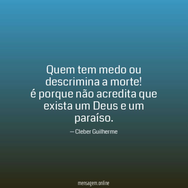Quem tem medo ou descrimina a morte
