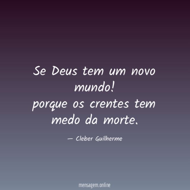Se Deus tem um novo mundo