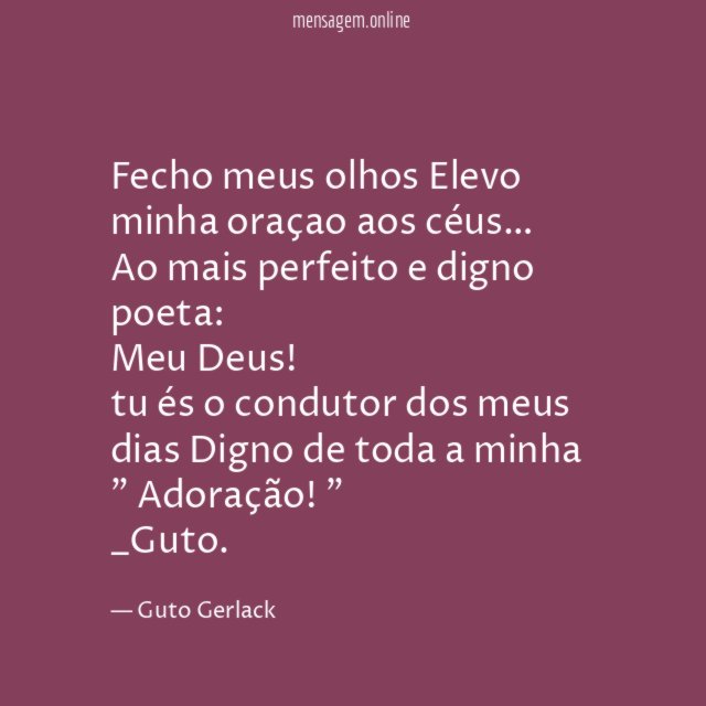 Fecho meus olhos Elevo minha oraçao aos céus