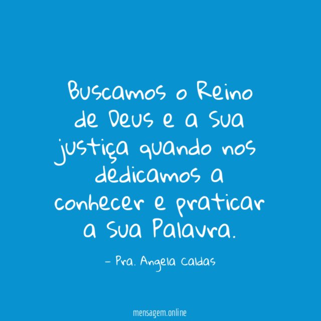 Buscamos o Reino de Deus e a Sua