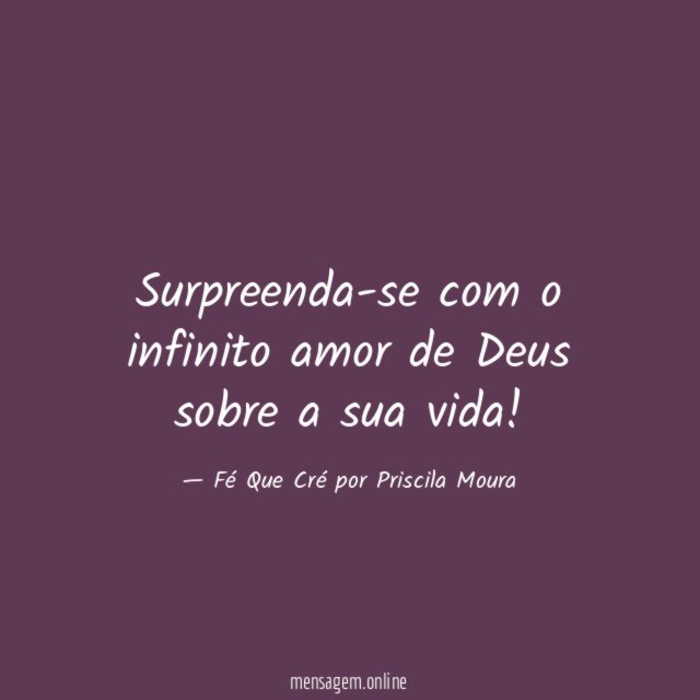 Surpreenda-se com o infinito amor de Deus sobre a sua vida