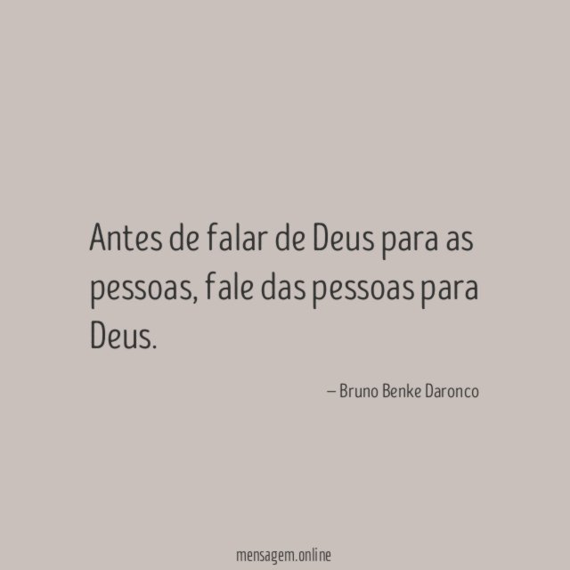 Antes de falar de Deus para as pessoas