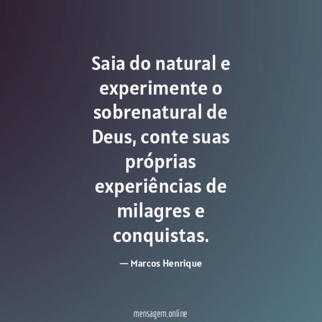 Saia do natural e experimente o sobrenatural de Deus