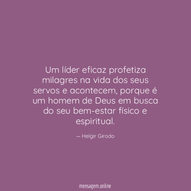 Um líder eficaz profetiza milagres na vida dos