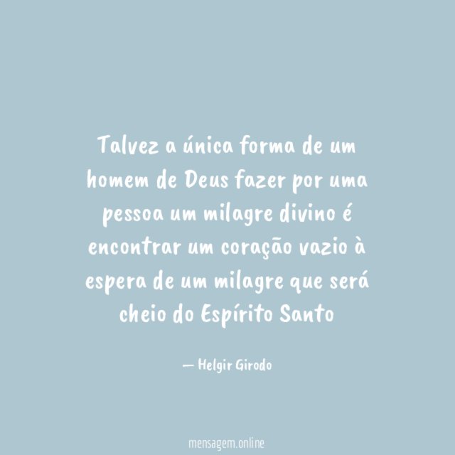 Talvez a única forma de um homem de