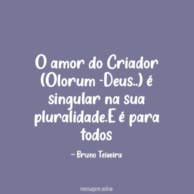 O amor do Criador (Olorum -Deus