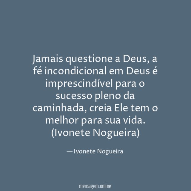 Jamais questione a Deus