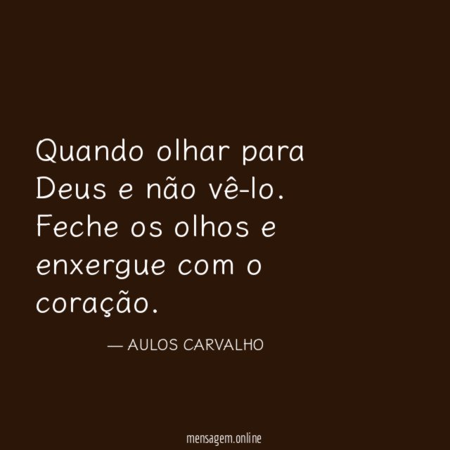 Quando olhar para Deus e não vê-lo