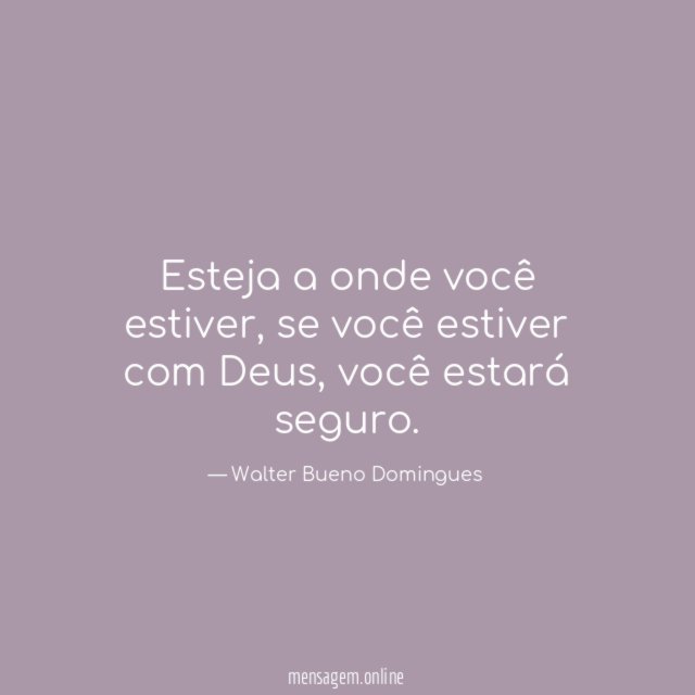 Esteja a onde você estiver