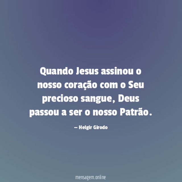 Quando Jesus assinou o nosso coração com o Seu precioso sangue