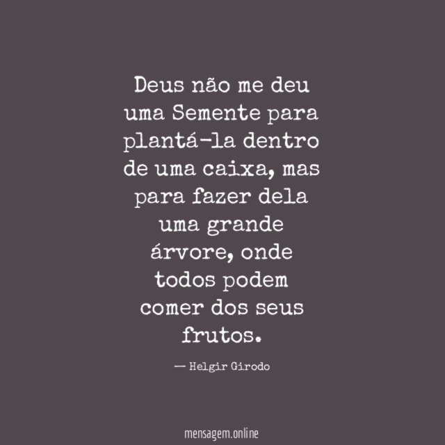 Deus não me deu uma Semente para plantá-la