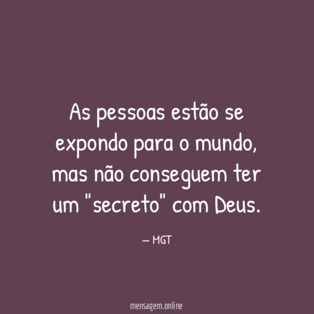 As pessoas estão se expondo para o mundo