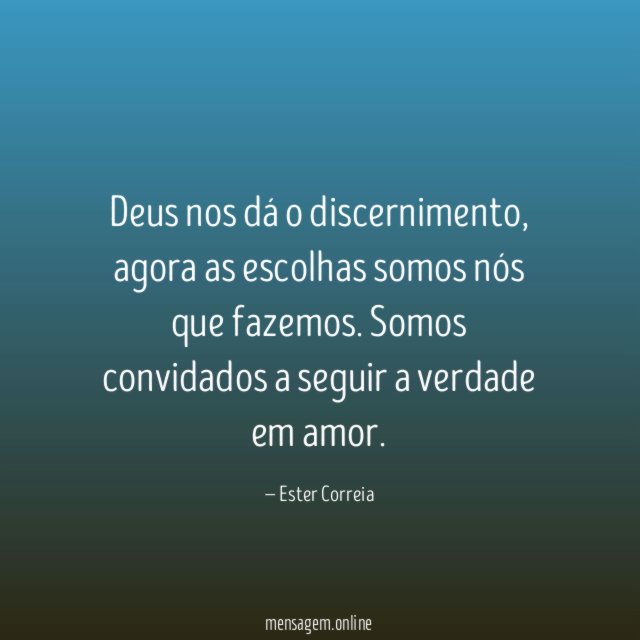 Deus nos dá o discernimento