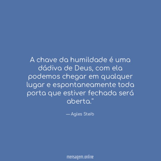 A chave da humildade é uma dádiva de Deus