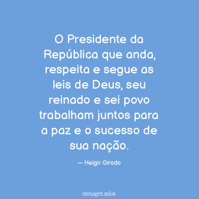 O Presidente da República que anda