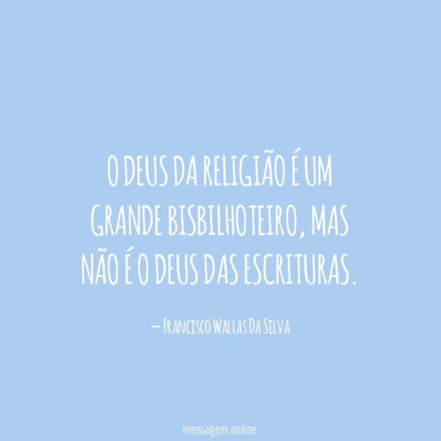 O deus da religião é um grande bisbilhoteiro