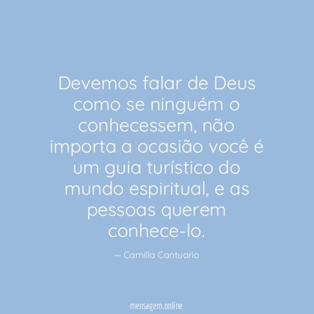 Devemos falar de Deus como se ninguém o conhecessem