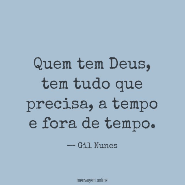 Quem tem Deus