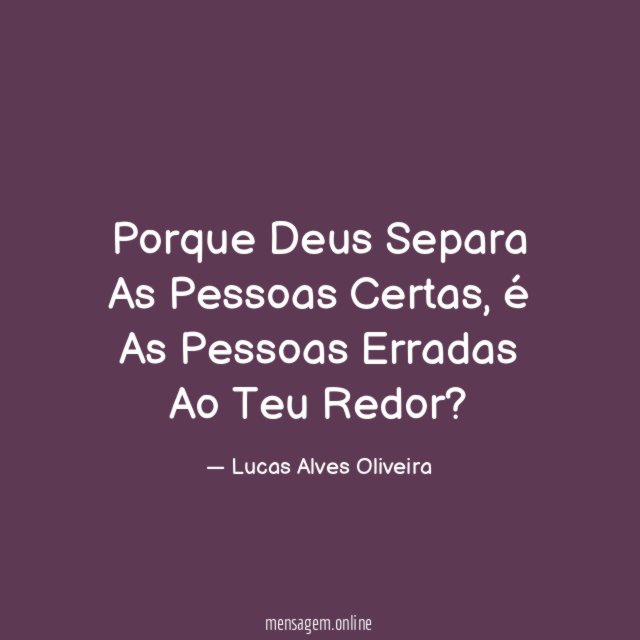 Porque Deus Separa As Pessoas Certas