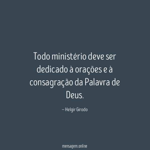 Todo ministério deve ser dedicado à orações