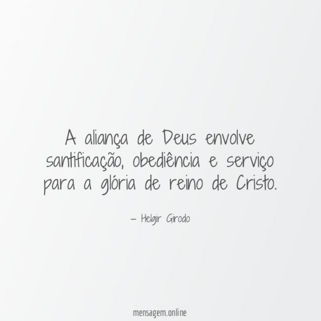 A aliança de Deus envolve santificação