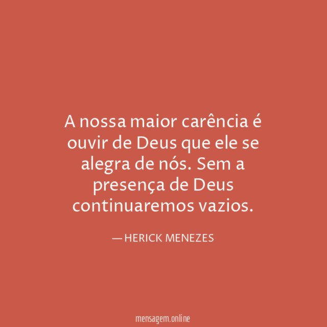 A nossa maior carência é ouvir de Deus