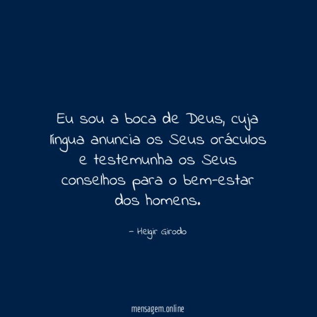 Eu sou a boca de Deus