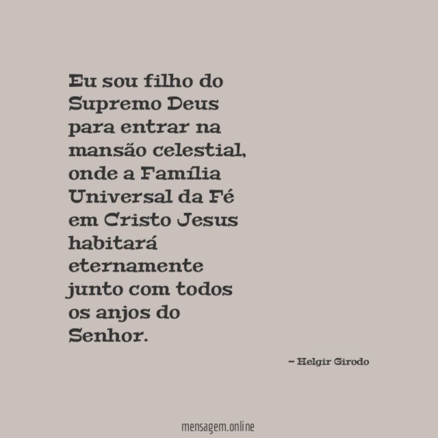 Eu sou filho do Supremo Deus para entrar na mansão celestial