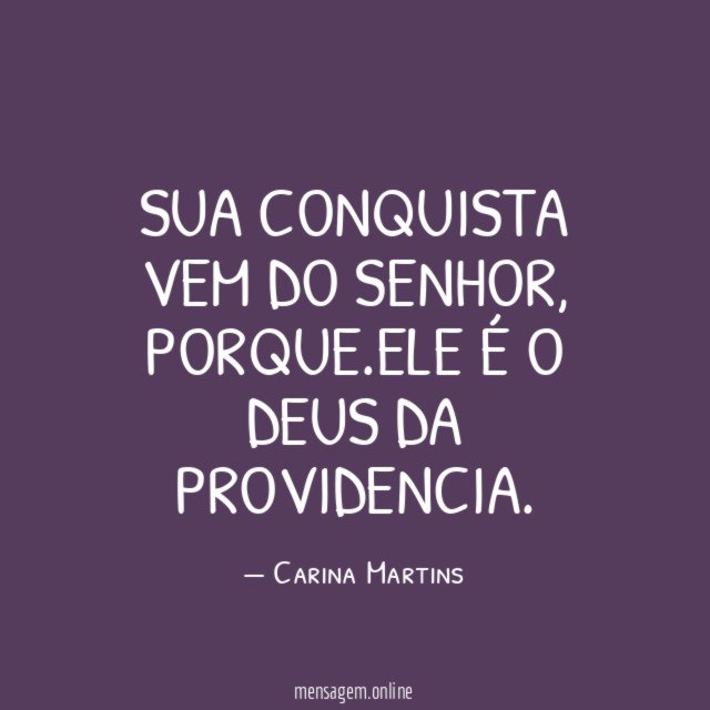 Sua conquista vem do Senhor