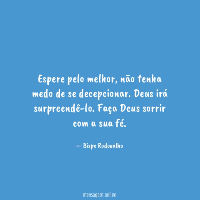 Espere pelo melhor