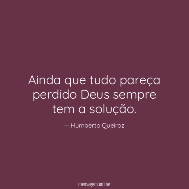 Ainda que tudo pareça perdido Deus sempre tem a solução