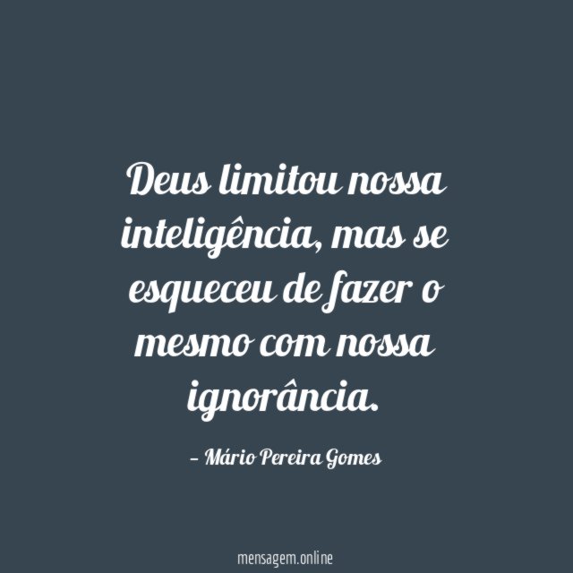 Deus limitou nossa inteligência