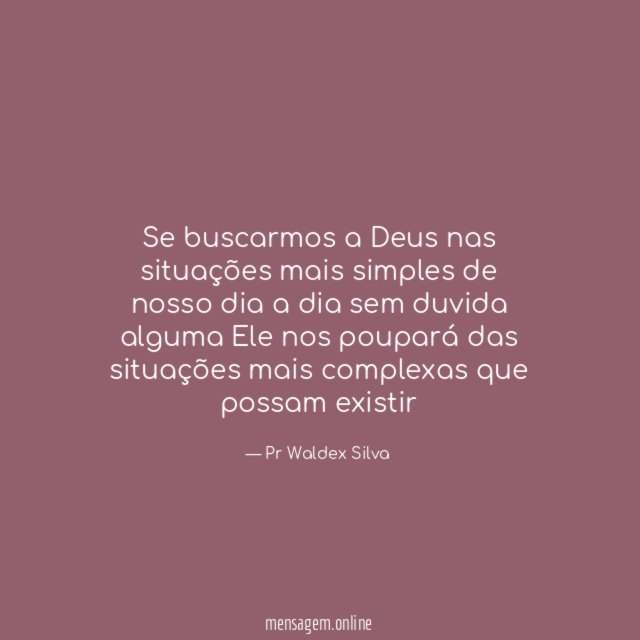 Se buscarmos a Deus nas situações mais simples
