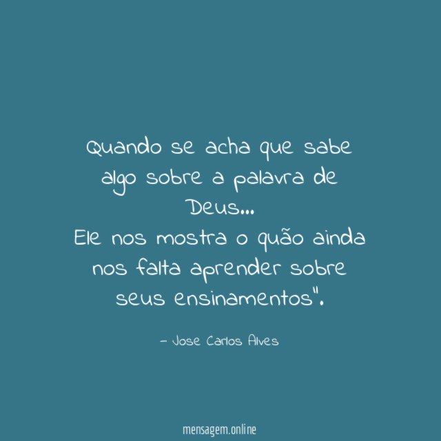 Quando se acha que sabe algo sobre a palavra de Deus
