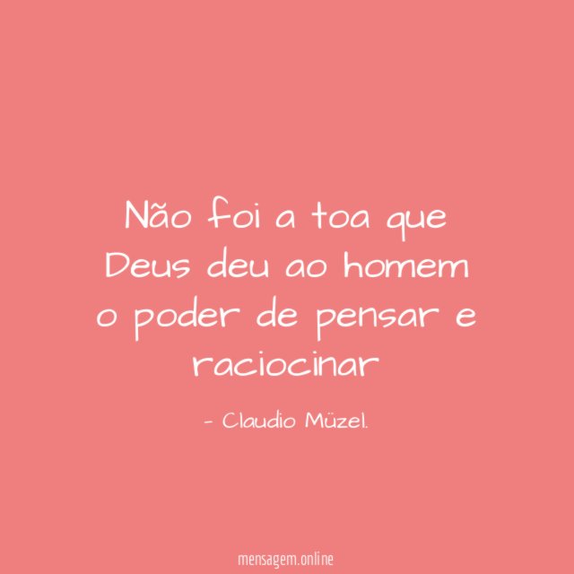 Não foi a toa que Deus deu ao