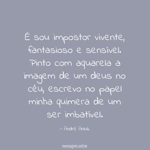 É sou impostor vivente