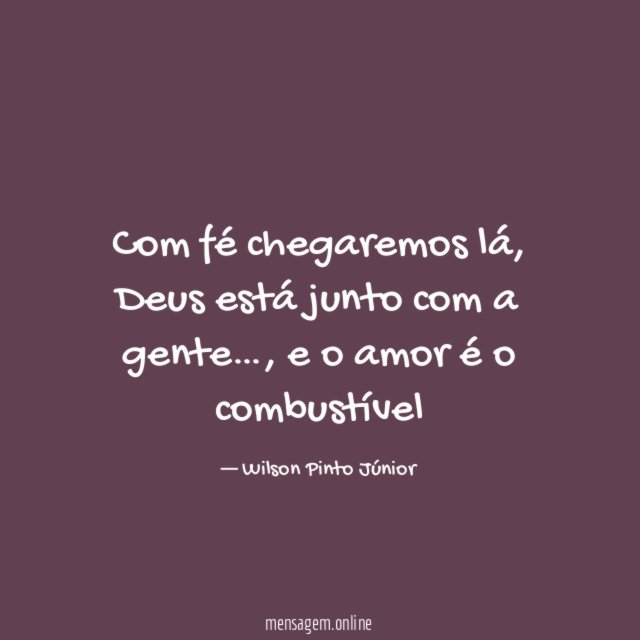 Com fé chegaremos lá